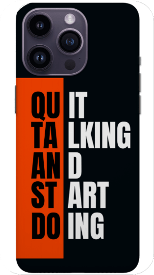 Quit Talking, Start Doing ā iPhone 15 Pro Max Cover - versevogue
