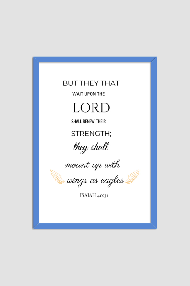 Isaiah 40:31 – Strength in Faith Framed Poster - versevogue